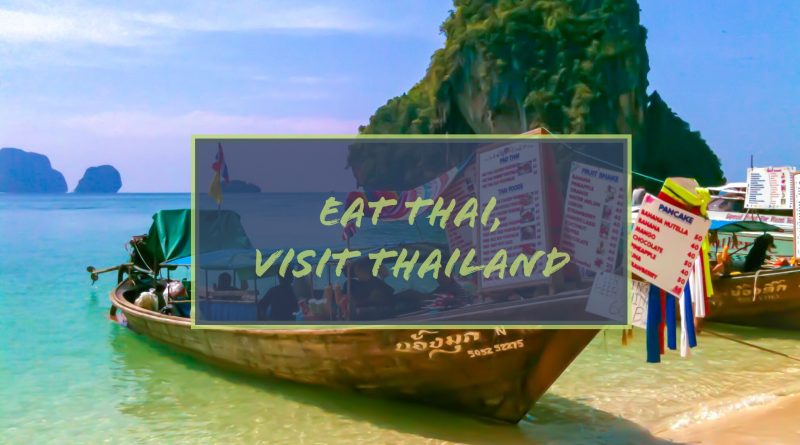 Eat Thai, Travel Thailand 2019 thai food boat